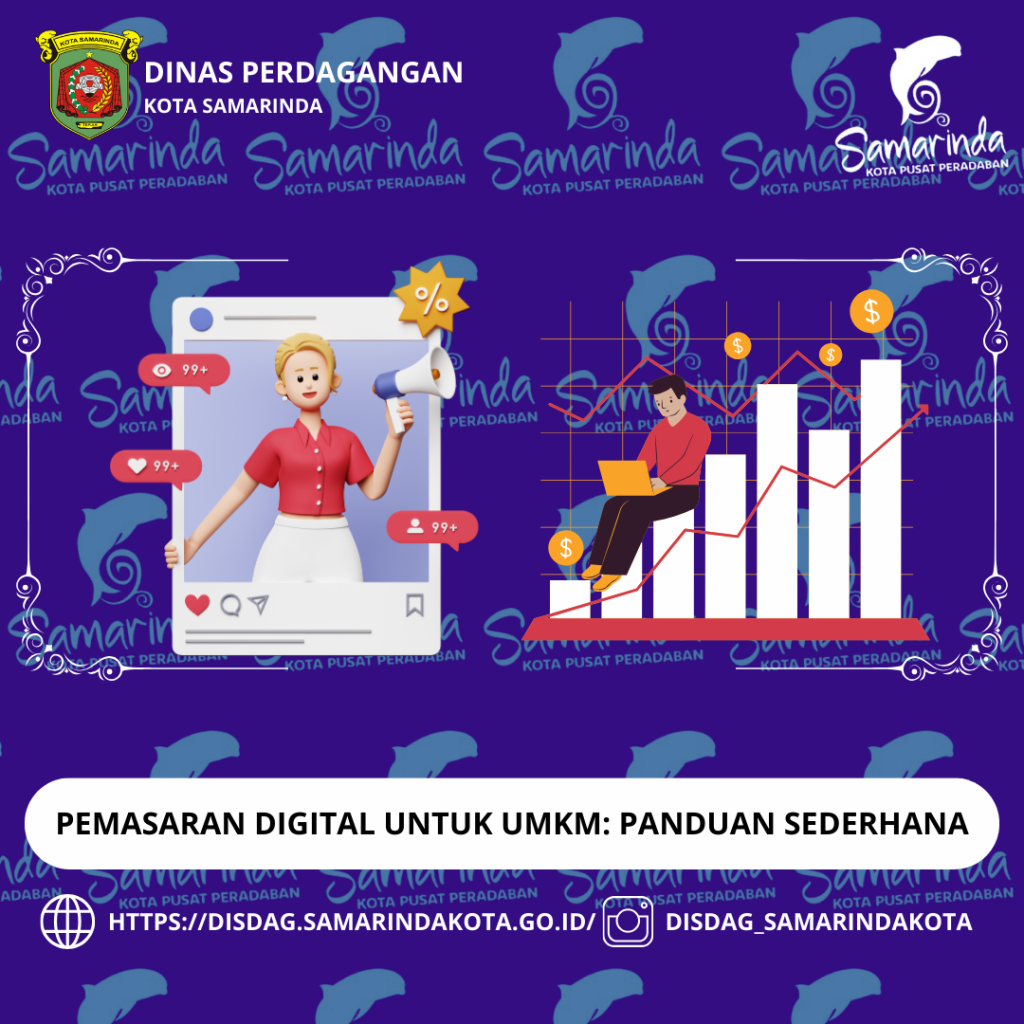 Pemasaran Digital untuk UMKM: Panduan Sederhana